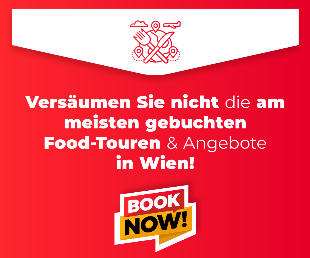 Versäumen Sie nicht die am meisten gebuchten Food-Touren & Angebote in Wien! 